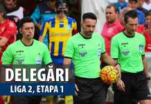 Delegările de arbitri pentru prima rundă a ediţiei 2016-2017 a eşalonului secund