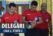 Delegările de arbitri pentru a doua rundă a ediţiei 2016-2017 a eşalonului secund