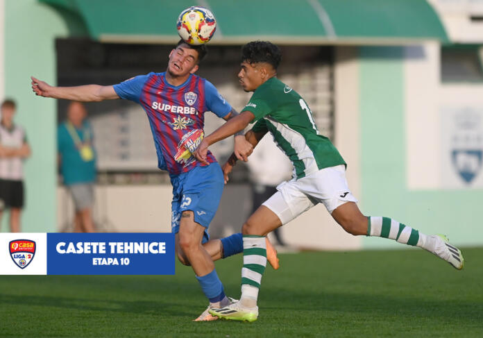 Casete Tehnice Liga 2 Etapa 10